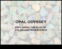 Opal Odyssey Opal Taşlarının Parıltılı Dünyasına Bir Tur